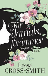 Abbildung von: Für damals, für immer - Lübbe