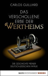Abbildung von: Das verschollene Erbe der Wertheims - Bastei Lübbe