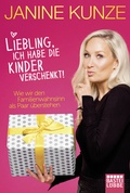 Cover: Liebling, ich habe die Kinder verschenkt - Bastei L&uuml;bbe