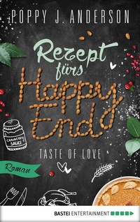 Abbildung von: Taste of Love - Rezept fürs Happy End - Bastei Lübbe