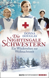 Abbildung von: Die Nightingale Schwestern - Bastei Lübbe