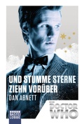 Cover: Doctor Who - Und stumme Sterne ziehn vor&uuml;ber - L&uuml;bbe