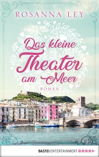 Abbildung von: Das kleine Theater am Meer - Bastei Lübbe