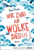 Cover: Wir zwei auf Wolke sieben - Bastei L&uuml;bbe