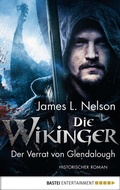 Cover: Die Wikinger - Der Verrat von Glendalough - Bastei L&uuml;bbe