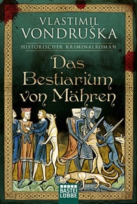 Abbildung von: Das Bestiarium von Mähren - Lübbe