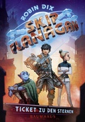 Cover: Skip Flanagan - Ticket zu den Sternen - Baumhaus