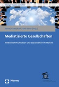Cover: Mediatisierte Gesellschaften - Nomos
