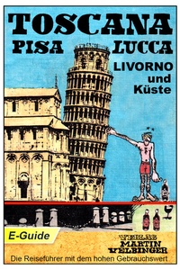 Abbildung von: Toscana, Pisa-Lucca-Livorno und Küste - VELBINGER Reiseführer - Velbinger, M