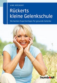 Abbildung von: Rückerts kleine Gelenkschule - Humboldt Verlag