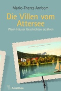 Cover: Die Villen vom Attersee - Amalthea Signum