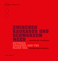 Cover: Zwischen Kaukasus und Schwarzem Meer - Muery Salzmann