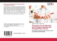 Abbildung von: Procesos en la atención del Prolapso Genital del Hospital San Carlos - Editorial Académica Española
