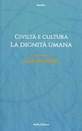 Cover: Civilt&agrave; e cultura. La dignit&agrave; umana - Pieffe Edizioni