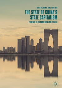 Enlarge image Cover: The State of China's State Capitalism - Palgrave Macmillan
