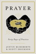 Cover: Prayer: Forty Days of Practice - WaterBrook