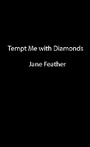 Cover: Tempt Me With Diamonds - Zebra Books