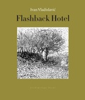 Cover: Flashback Hotel - Archipelago Books