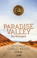 Cover: Paradise Valley: Das Verh&auml;ngnis - Fontis