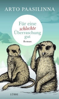 Abbildung von: Für eine schlechte Überraschung gut - Ehrenwirth