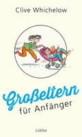 Cover: Gro&szlig;eltern f&uuml;r Anf&auml;nger - Ehrenwirth
