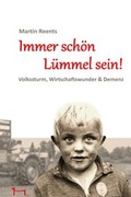 Cover: Immer sch&ouml;n L&uuml;mmel sein! - epubli