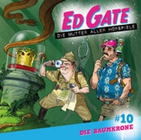 Enlarge image Cover: Ed Gate - Folge 10 - Lübbe Audio