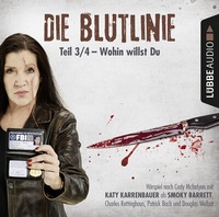 Abbildung von: Die Blutlinie - Teil 3/4 - Lübbe Audio