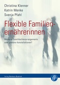Cover: Flexible Familienern&auml;hrerinnen - Verlag Barbara Budrich