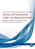 Cover: Familie und Partnerschaft in Ost- und Westdeutschland - Verlag Barbara Budrich