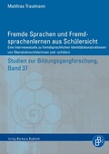 Cover: Fremde Sprachen und Fremdsprachenlernen aus Sch&uuml;lersicht - Verlag Barbara Budrich