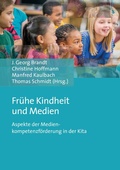 Cover: Fr&uuml;he Kindheit und Medien - Verlag Barbara Budrich