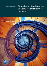 Abbildung von: Mentoring zur Begleitung des Übergangs vom Studium in den Beruf - Verlag Barbara Budrich