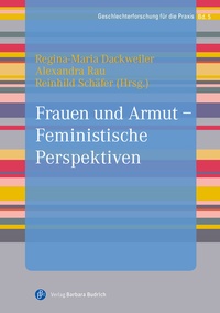 Abbildung von: Frauen und Armut - Feministische Perspektiven - Verlag Barbara Budrich