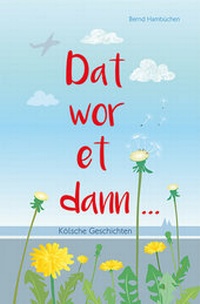 Abbildung von: Dat wor et dann... - MARZELLEN-VERLAG