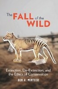 Enlarge image Cover: The Fall of the Wild - Columbia University Press