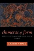Cover: Chimeras of Form - Columbia University Press
