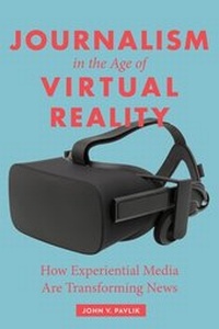 Abbildung von: Journalism in the Age of Virtual Reality - Columbia University Press