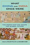 Cover: What China and India Once Were - Columbia University Press