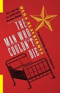 Cover: The Man Who Couldn't Die - Columbia University Press