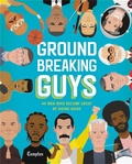 Cover: Groundbreaking Guys - Little, Brown Young Readers