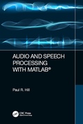 Cover: Audio and Speech Processing with MATLAB - CRC Press