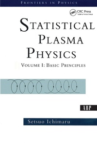 Enlarge image Cover: Statistical Plasma Physics, Volume I - CRC Press