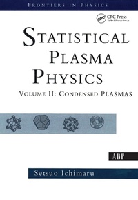 Enlarge image Cover: Statistical Plasma Physics, Volume II - CRC Press