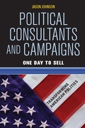 Cover: Political Consultants and Campaigns - Routledge