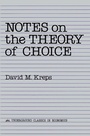 Cover: Notes On The Theory Of Choice - Routledge