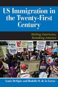 Cover: U.S. Immigration in the Twenty-First Century - Routledge