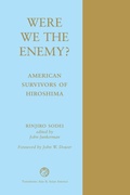 Cover: Were We The Enemy? American Survivors Of Hiroshima - Routledge
