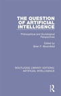 Cover: The Question of Artificial Intelligence - Routledge