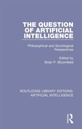 Cover: The Question of Artificial Intelligence - Routledge